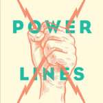book cover: "Power Lines" with fist holding lightning bolts